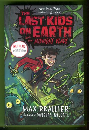 The Last Kids on Earth and the Midnight Blade