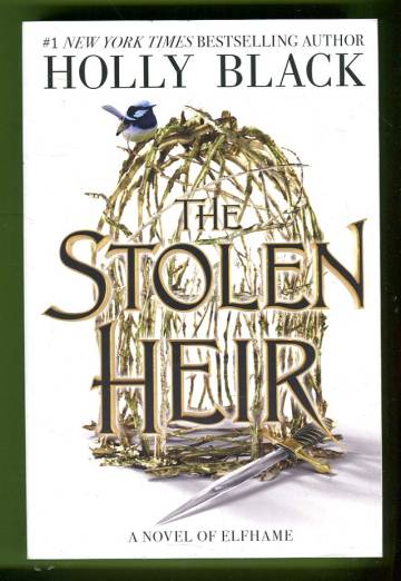 The Stolen Heir - A Novel of Elfhame