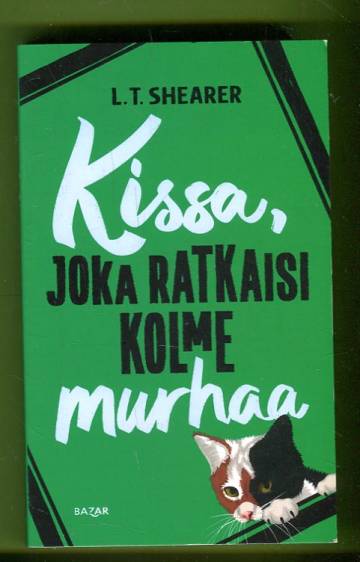 Kissa, joka ratkaisi kolme murhaa