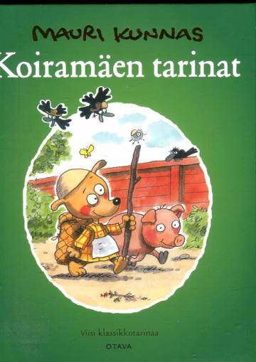 Koiramäen tarinat - Viisi klassikkosatua