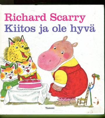 Kiitos ja ole hyvä