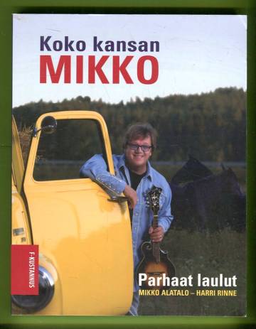 Koko kansan Mikko - Parhaat laulut