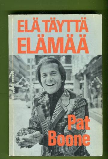 Elä täyttä elämää