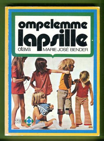 Ompelemme lapsille - 50 ohjetta kaavoineen
