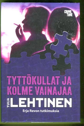 Tyttökullat ja kolme vainajaa - Erja Revon tutkimuksia