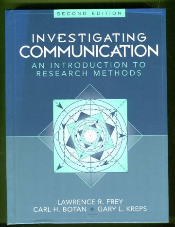 Investigating Communication - An Introduction to Research Methods