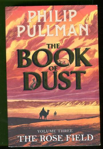 The Book of Dust 3 - The Rose Field