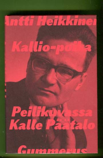 Kallio-poika - Peilikuvassa Kalle Päätalo