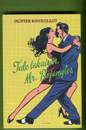 Tule takaisin, Mr. Bojangles