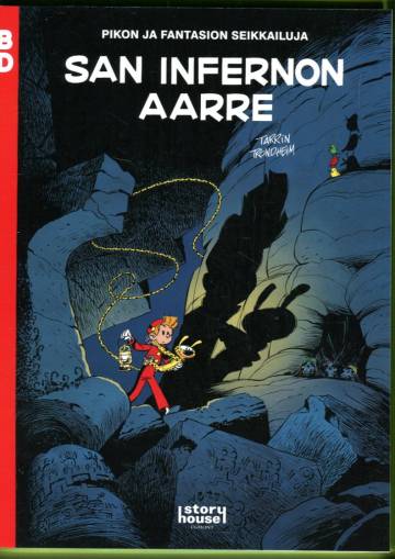 Pikon ja Fantasion seikkailuja - San Infernon aarre (BD 43)