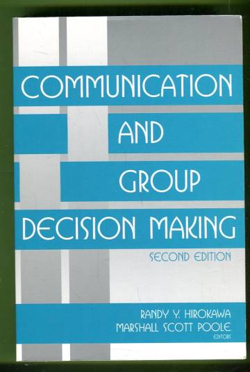 Communication and Group Decision Making