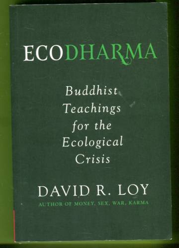 Ecodharma - Buddhist Teachings for the Ecological Crisis