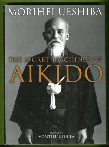The Secret Teachings of Aikido
