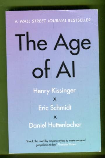 The Age of AI and our Human Future
