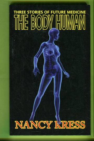 The Body Human - Three Stories of Future Medicine