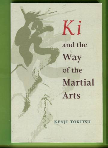Ki and the Way of the Martial Arts
