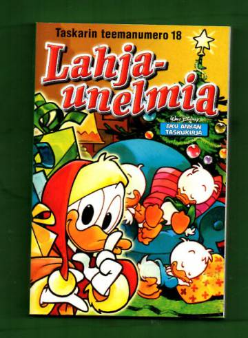 Taskarin teemanumero 18 - Lahjaunelmia (Aku Ankan taskukirja)