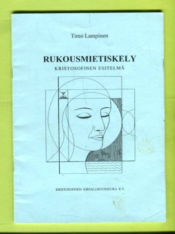 Rukousmietiskely - Kristosofinen esitelmä