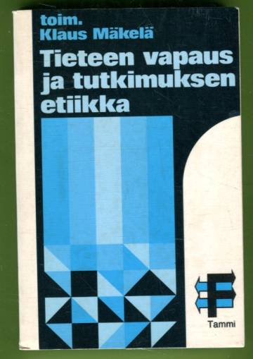 Tieteen vapaus ja tutkimuksen etiikka