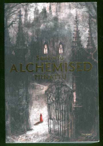 Alchemised - Piinattu