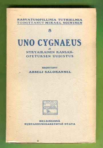 Uno Cygnaeus ja nykyaikainen kansanopetuksen uudistus