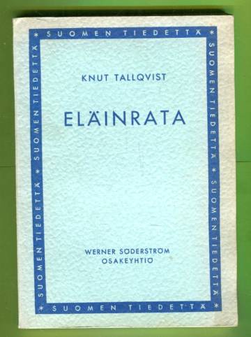 Eläinrata - Historiaa - tarua - kuvia