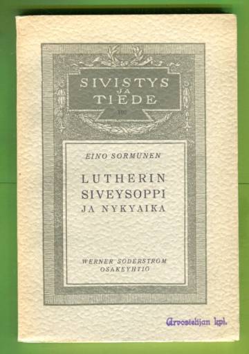 Lutherin siveysoppi ja nykyaika