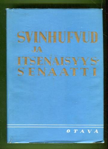 Svinhufvud ja itsenäisyyssenaatti