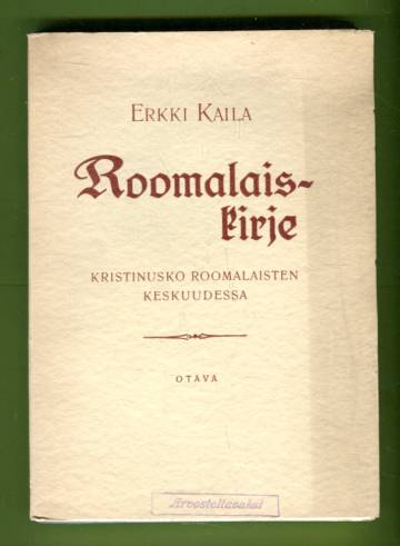 Roomalaiskirje - Kristinusko roomalaisten keskuudessa