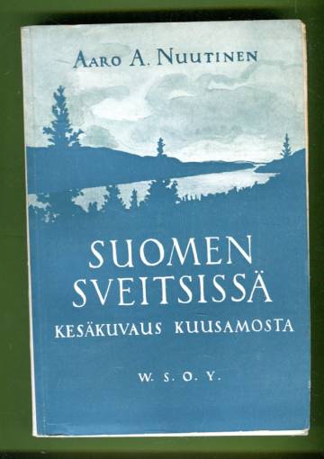 Suomen Sveitsissä - Kesäkuvaus Kuusamosta