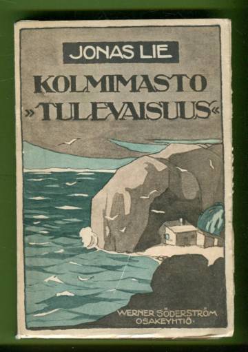 Kolmimasto ''Tulevaisuus'' eli elämää pohjolassa