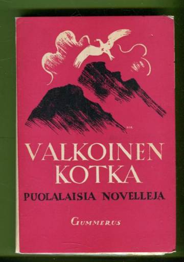 Valkoinen kotka - Puolalaisia novelleja