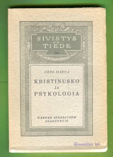 Kristinusko ja psykologia - Tutkimus kristinuskon ja tieteen suhteesta
