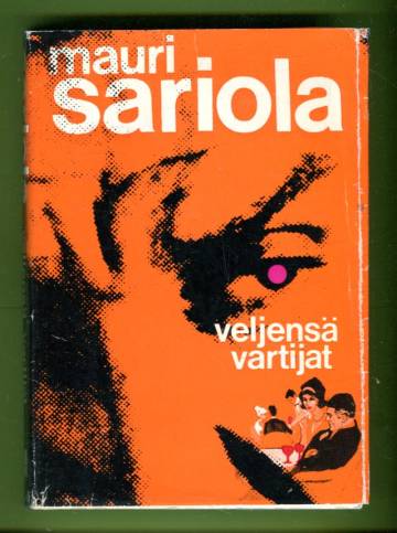 Veljensä vartiat