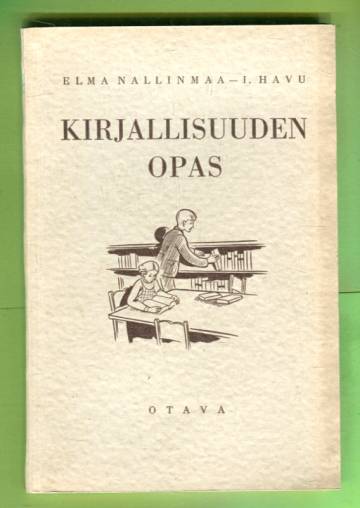 Kirjallisuuden opas - Jatkokouluja ja kansalaisopistoja varten