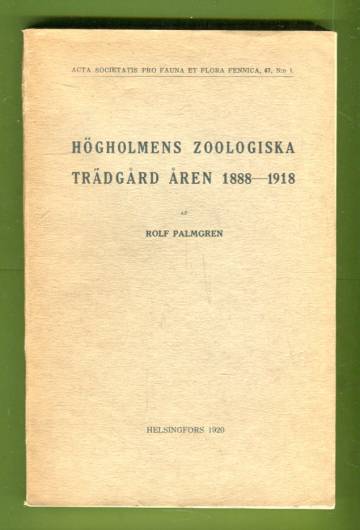 Högholmens zoologiska trädgård åren 1888-1918