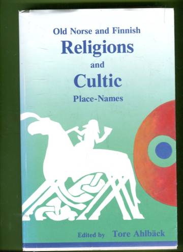 Old Norse and Finnish Religions and Cultic Place-Names