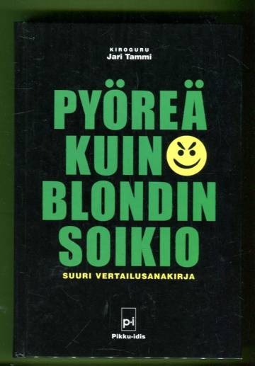 Pyöreä kuin blondin soikio - Suuri vertailusanakirja