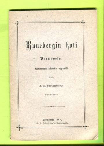 Runebergin koti Porvoossa - Katsomassa käyville oppaaksi