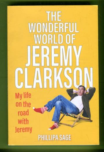 The Wonderful World of Jeremy Clarkson - My Life on the Road with Jeremy