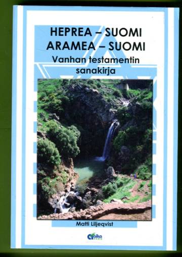 Heprea - Suomi / Aramea - Suomi Vanhan testamentin sanakirja