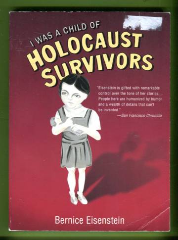 I Was a Child of Holocaust Survivors