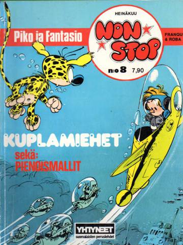 Non Stop 8 (albumi 5) - Piko ja Fantasio: Kuplamiehet & Pienoismallit + liitteet
