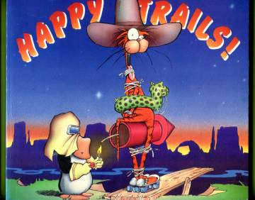 Happy Trails: A Bloom County Book