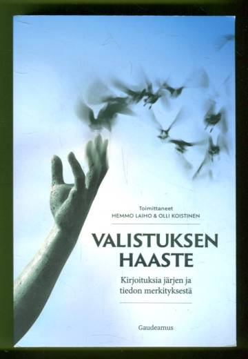 Valistuksen haaste - Kirjoituksia järjen ja tiedon merkityksestä