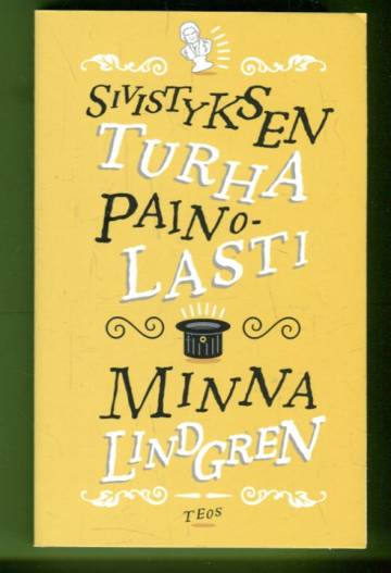 Sivistyksen turha painolasti