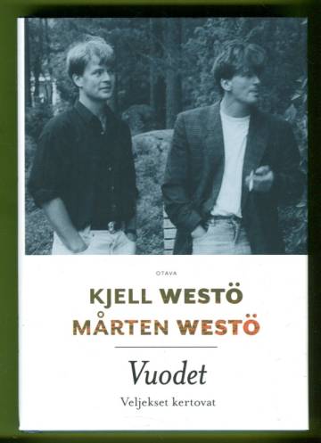 Vuodet - Veljekset kertovat