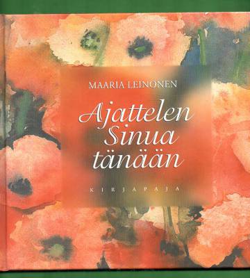 Ajattelen sinua tänään