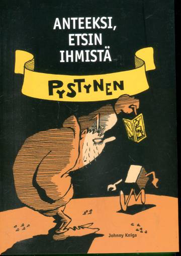 Anteeksi, etsin ihmistä