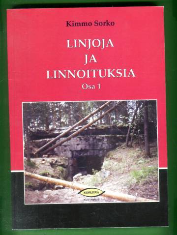 Linjoja ja linnoituksia - Osa 1